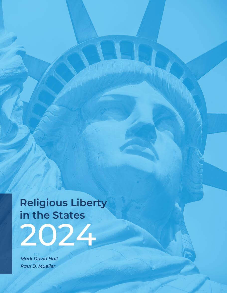 Religious Liberty in the States Report 2024